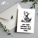 Have a Howling Good Birthday - A6 Greeting Card