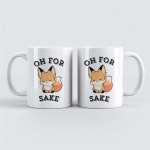 Oh For Fox Sake Ceramic 11oz Mug
