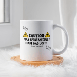 Caution May Spontaneously Make Dad Jokes Ceramic 11oz Mug
